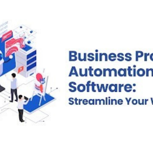 Business Process Automation Software: Streamline Your Workflow