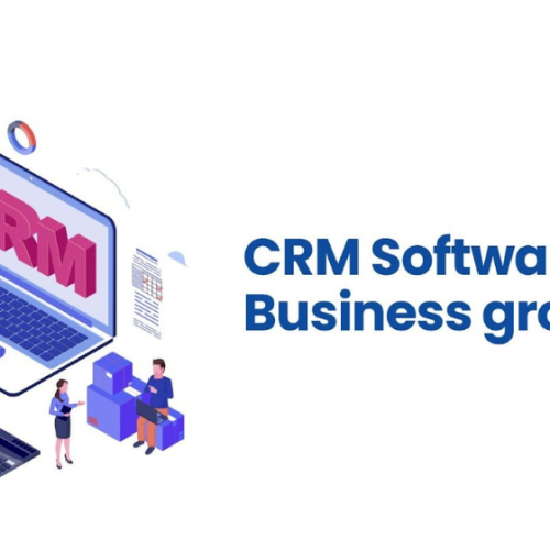 CRM Software for Business Growth and Performance