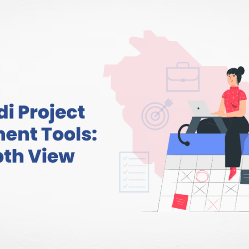 Closer Look At Top 7 Project Management Tools in Saudi Arabia